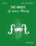 Cover: The Magic of Music Theory Pre-Reading B - Cello - Horsehair Music