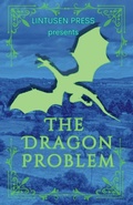 Cover: The Dragon Problem - Lintusen Press