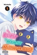 Cover: Be My Worst Nightmare!, Vol. 1 - Yen Press