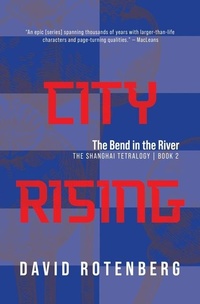 Abbildung von: City Rising: The Bend in the River - At Bay Press
