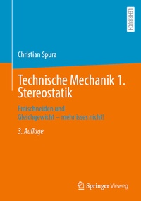 Abbildung von: Technische Mechanik 1. Stereostatik - Springer Vieweg