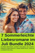 Cover: 7 Sommerleichte Liebesromane im Juli Bundle 2024 - Uksak E-Books