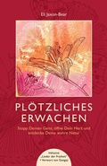Cover: Pl&ouml;tzliches Erwachen - advaitaMedia