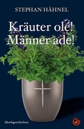 Cover: Kr&auml;uter ol&eacute;! M&auml;nner ade! - Periplaneta