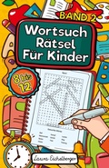 Cover: Wortsuchr&auml;tsel F&uuml;r Kinder - Wortsuchr&auml;tsel F&uuml;r Kinder