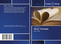 Abbildung von: Meine Theologie - Fromm Verlag