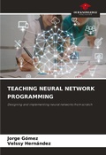 Cover: Teaching Neural Network Programming - Our Knowledge Publishing