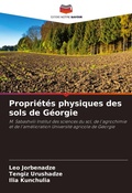 Cover: Proprietes physiques des sols de Georgie - Editions Notre Savoir