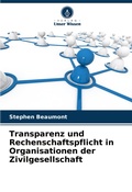 Cover: Transparenz und Rechenschaftspflicht in Organisationen der Zivilgesellschaft - Verlag Unser Wissen