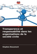 Cover: Transparence et responsabilite dans les organisations de la societe civile - Editions Notre Savoir
