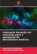 Cover: Indexacao baseada em conceitos para a agregacao de documentos medicos - Edicoes Nosso Conhecimento