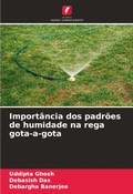 Cover: Importancia dos padroes de humidade na rega gota-a-gota - Edicoes Nosso Conhecimento