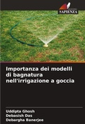 Cover: Importanza dei modelli di bagnatura nell'irrigazione a goccia - Edizioni Sapienza