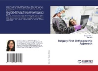 Enlarge image Cover: Surgery First Orthognathic Approach - LAP Lambert Academic Publishing