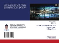 Enlarge image Cover: Learn ASP.NET Core and PostgreSQL Integration - LAP Lambert Academic Publishing
