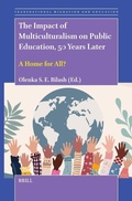 Cover: The Impact of Multiculturalism on Public Education, 50 Years Later - Brill