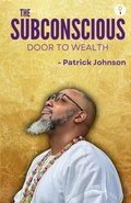 Cover: The subconscious door to wealth - FanatiXx Publication