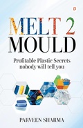 Cover: Melt 2 Mould - Gullybaba Publishing House Pvt. Ltd