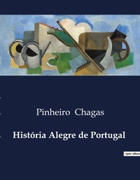 Abbildung von: Hist?ria Alegre de Portugal - Culturea