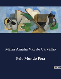 Abbildung von: Pelo Mundo F?ra - Culturea