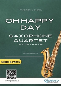 Abbildung von: Saxophone Quartet "Oh Happy Day" score & parts - Glissato Edizioni Musicali