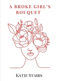 Cover: A Broke Girl's Bouquet - Scamp Publications