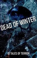 Cover: Dead of Winter - M Presents Publishing