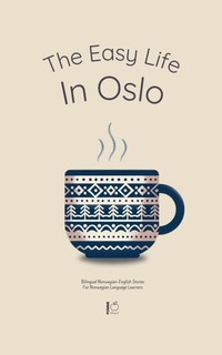 Abbildung von: The Easy Life in Oslo - Pomme Bilingual