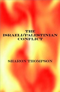 Cover: The Israeli/Palestinian Conflict - Texianer Verlag