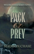 Cover: Pack or Prey - Madison Chase