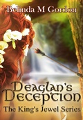 Cover: Deaglan's Decepton (The King's Jewel, #3) - Belinda M Gordon