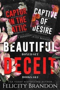 Cover: Beautiful Deceit Boxed Set (Books One and Two) - Felicity Brandon