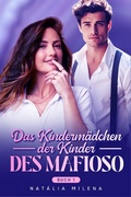 Cover: Das Kinderm&auml;dchen der Kinder des Mafioso Buch 1 - Noveltoon