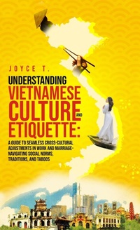 Abbildung von: Understanding Vietnamese Culture and Etiquette - Joy & Co. Ventures LLC