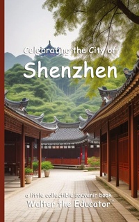 Abbildung von: Celebrating the City of Shenzhen - Silent King Books
