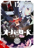 Cover: Overlord: The Undead King Oh!, Vol. 12 - Yen Press