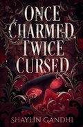 Cover: Once Charmed, Twice Cursed - Briar Rose Publishing
