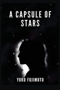 Cover: A Capsule of Stars - Storyshares, LLC