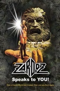 Cover: Zardoz Speaks To You! How a Classic Movie was Created, Died, and was Born Again - BEARMANOR MEDIA