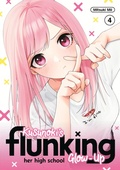 Cover: Kusunoki's Flunking Her High School Glow-Up 4 - Kodansha America, Inc