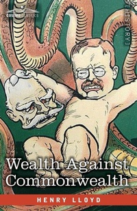 Abbildung von: Wealth Against Commonwealth - Cosimo Classics