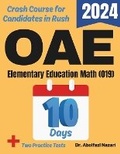 Cover: OAE Elementary Education Math (019) Test Prep in 10 Days - Viewmath.com