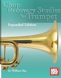 Cover: Chop Recovery Studies for Trumpet - WILLIAM BAY MUSIC