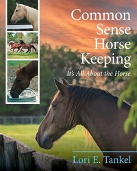 Abbildung von: Common Sense Horse Keeping - Lilith House Press