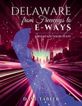 Cover: Delaware from Freeways to E-Ways - David Tabler