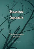 Cover: Erasing Secrets - Remember Your Roots Press