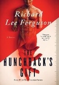 Cover: The Hunchback's Gift, Volume 2 - Richard Ferguson