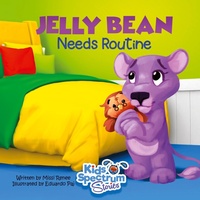 Enlarge image Cover: JELLY BEAN Needs Routine - JEI Productions LLC
