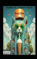 Cover: Free Flow - Angelic Reign Inc.