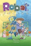 Cover: Robot Friend - Epic Lotus LLC